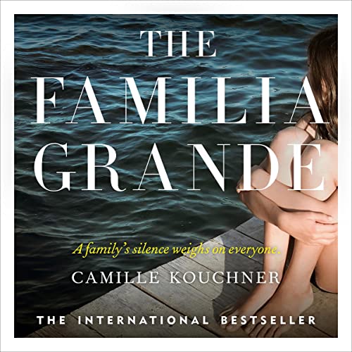 The Familia Grande by Camille Kouchner, Adriana Hunter - translator episode artwork