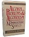 Alcohol Problems and Alcoholism: A Comprehensive Survey
