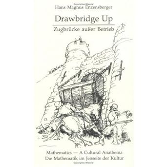 Drawbridge Up: Mathematics--A Cultural Anathema