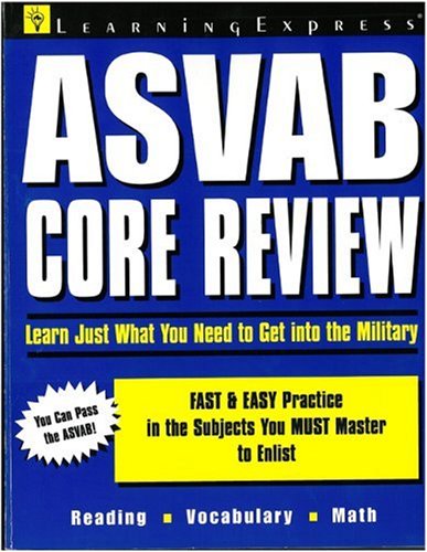 Buy Asvab Core Review: Just What You Need to Get into the Military — BookShops.in