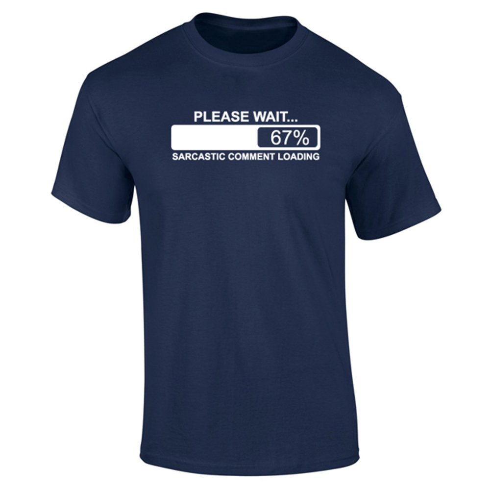 Please Wait Sarcastic Comment Loading Funny Slogan Mens T-Shirt Navy Blue (M)