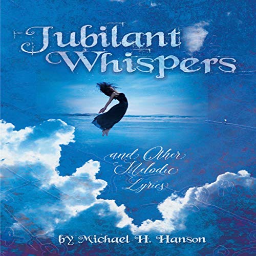 Jubilant Whispers by Michael H. Hanson episode artwork