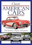  Classic American Cars: Essential Transport (English Edition)