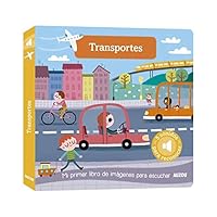 Mi primer libro imágnes para escuchar, tansportes 2733849050 Book Cover