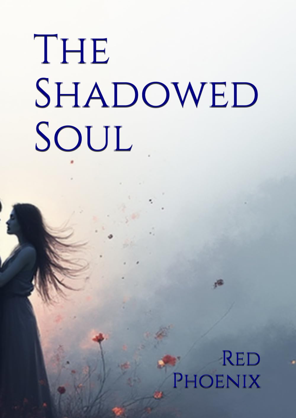 The Shadowed Soul (Phoenix’s Stories)