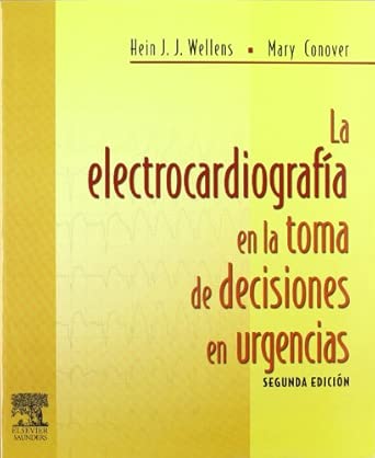 La electrocardiografía en la toma de decisiones en urgencias : Conover ...