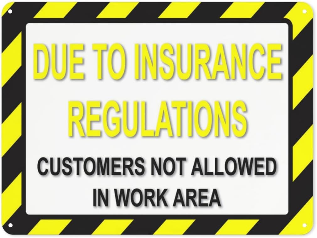 Warning Notice Due to Regulations Customers Not Allowed in Work Area Rust Free Aluminum Tin Sign - Traffic Safety Decor with Pre-Drilled Holes for Workplace, Factory - 12x8 Inch​