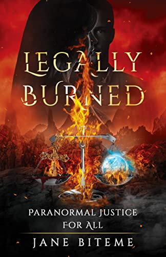 Legally Burned (Paranormal Justice for All Book 2)