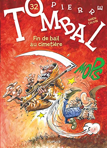 Pierre Tombal - Tome 32 - Fin de bail au cimetière