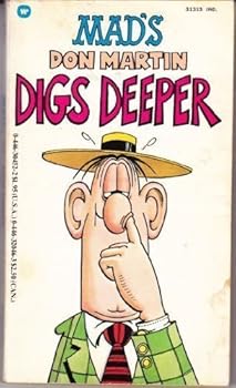 Paperback Mad's Don Martin Digs Deeper Book