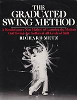 Graduated Swing Method 068418365X Book Cover