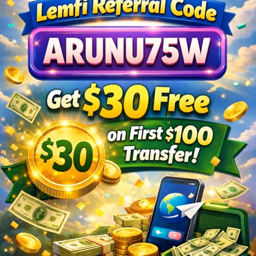 [NEW] Lemfi Referral Code [ARUNU75W] Get $30 Free on First $100 Transfer 2026 cover art
