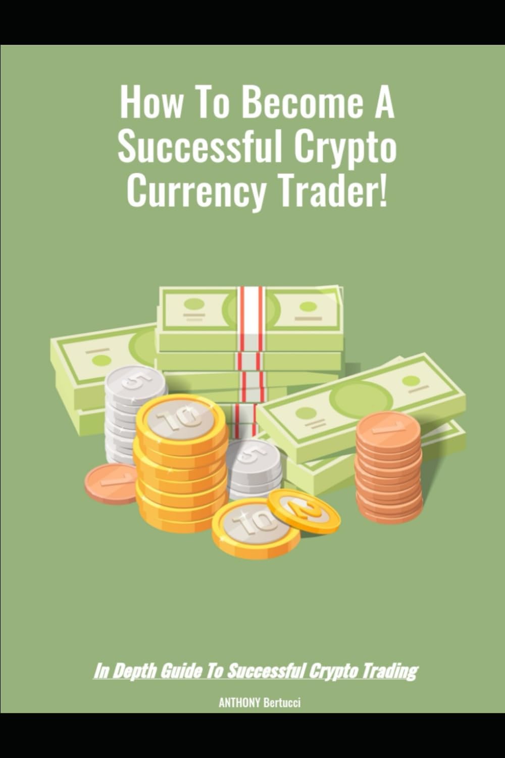 How To Become A Successful Crypto Currency Trader