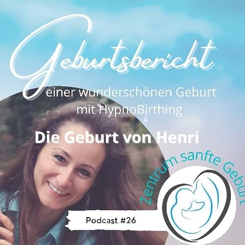 Geburtsbericht einer HypnoBirthing Geburt