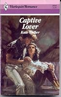 Captive Lover (Harlequin Romance #2910) 0373029101 Book Cover