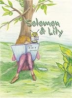Solomon & Lily 0974394807 Book Cover