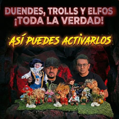 Duendes, trolls y elfos: TODA LA VERDAD! As&iacute; puedes activarlos ft. Luis Elemental de Trolls CDMX