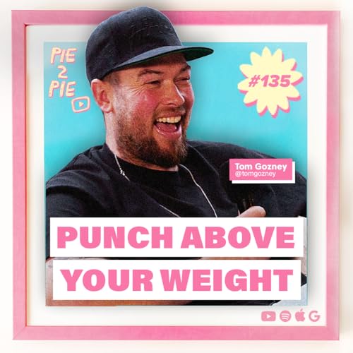 Page de couverture de Tom Gozney | PIE 2 PIE Pizza Podcast Ep. 135
