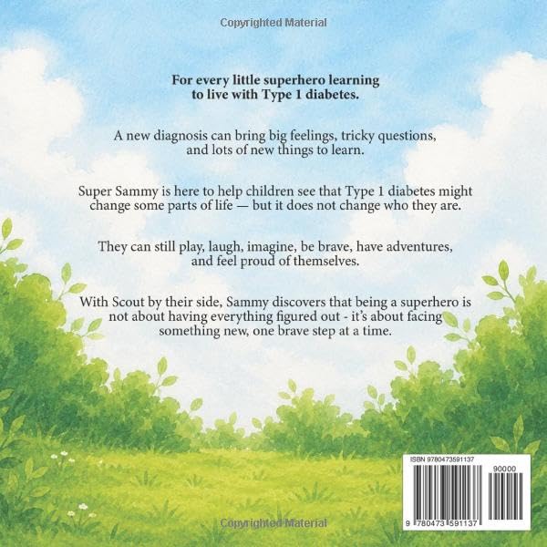 Image of Super Sammy! (A Tale For Type 1 Superheroes): Type 1 Diabetes Book For Kids (Inspiring Type 1 Diabetes Books For Kids)