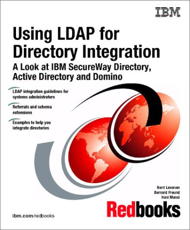 Buy Using Ldap for Directory Integration: A Look at IBM Secureway Directory, Active Directory, and Domino — BookShops.in