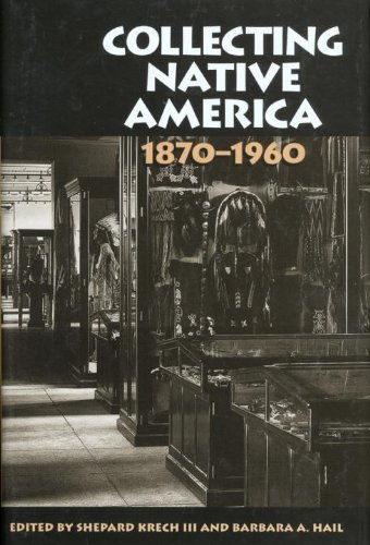 Buy Collecting Native America, 1870-1960 — BookShops.in