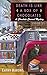 Death Is Like a Box of Chocolates (A Chocolate Covered Mystery Book 1)