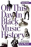 On This Day in Black Music History (English Edition)