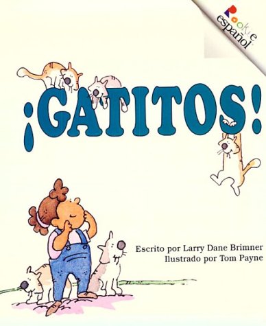 ¡Gatitos! (Rookie Espanol) [Spanish] 0516270079 Book Cover