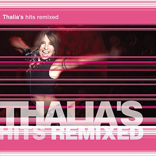 Amazon MusicでタリアのThalia's Hits Remixedを再生する