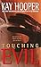 Produktbild Touching Evil: A Bishop/Special Crimes Unit Novel