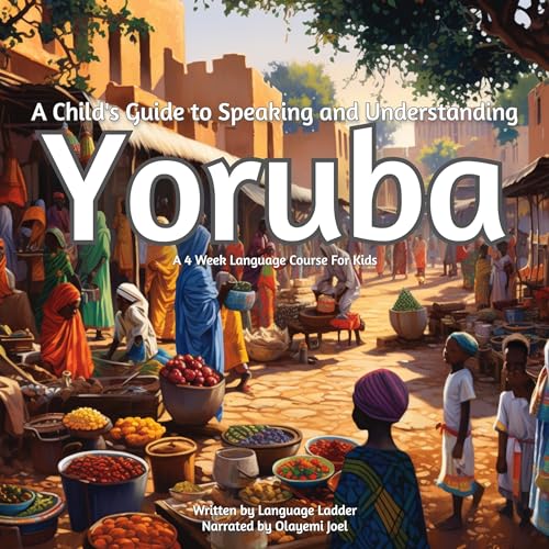 A Child's Guide to Speaking and Understanding Yoruba by Language Ladder episode artwork
