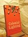 Colonial and Early American Lighting