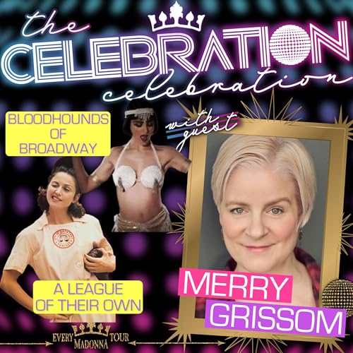 Our Lady of the Ensemble: Madonna in Bloodhounds of Broadway & A League of Their Own