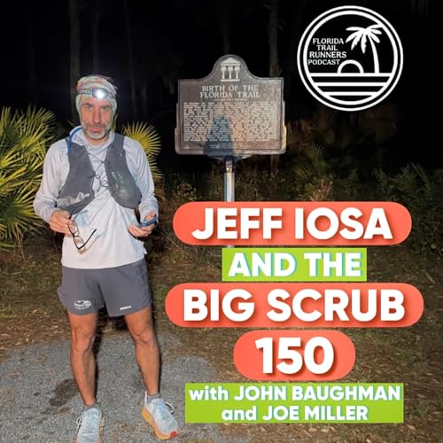 #123: Jeff Iosa and the Big Scrub 150