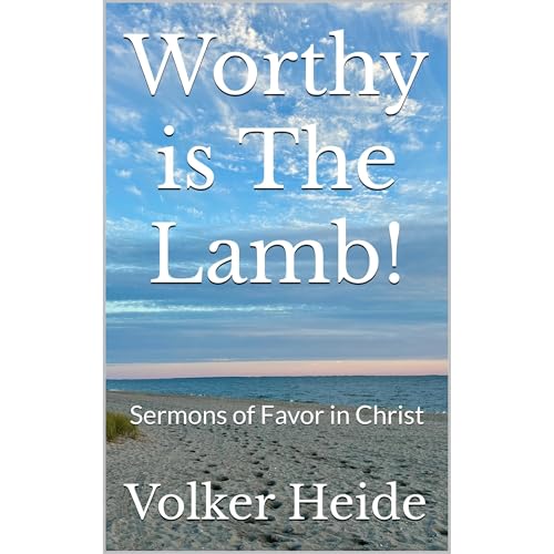 Worthy is The Lamb! Audiolibro Por Volker Heide arte de portada