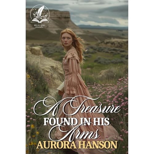 Audiobook: A Treasure Found in his Arms by Aurora Hanson episode artwork