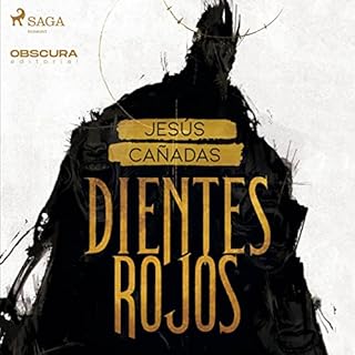 Dientes rojos Audiolibro Por Jes&uacute;s Ca&ntilde;adas arte de portada