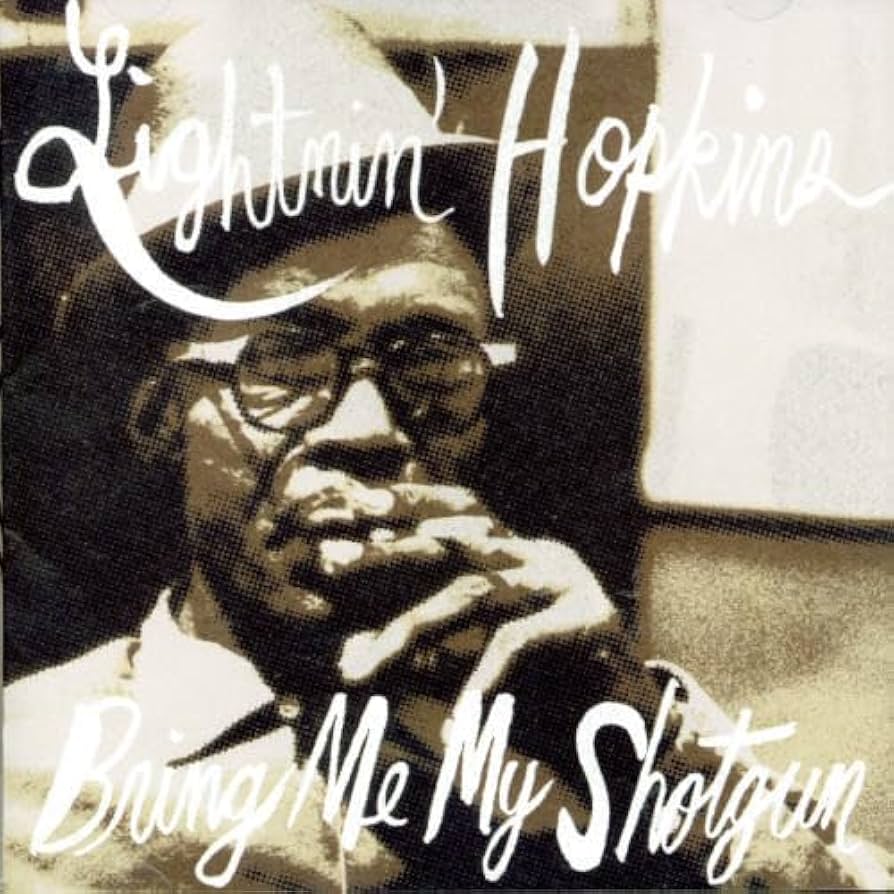 Lightnin' Hopkins–Bring Me My Shotgun LP 5121ubZ0PrL._UF894,1000_QL80_.jpg