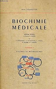 Biochimie médicale FAscicule II -Enzymes et métabolismes