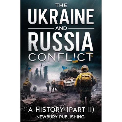 The Ukraine and Russian Conflict by Newbury Publishing episode artwork