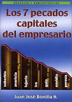 Los Siete Pecados Capitales del Empresario 9687968451 Book Cover