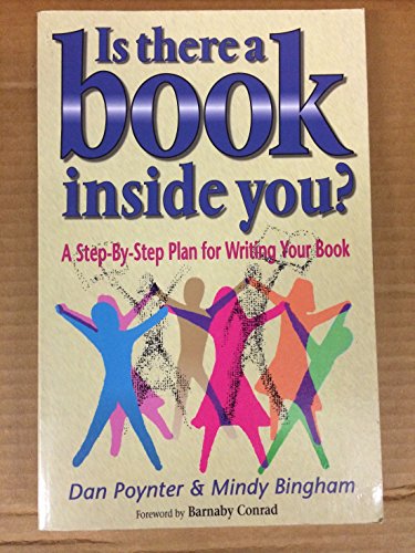 Is There a Book Inside You? : A Step-By-Step Plan for Writing Your Book