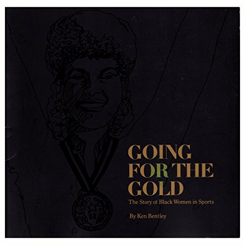 Going for the Gold, the Story of Black Women in Sports