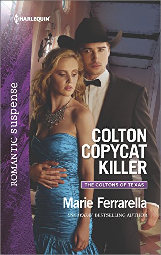 Colton Copycat Killer (The Coltons of Texas Book 1)