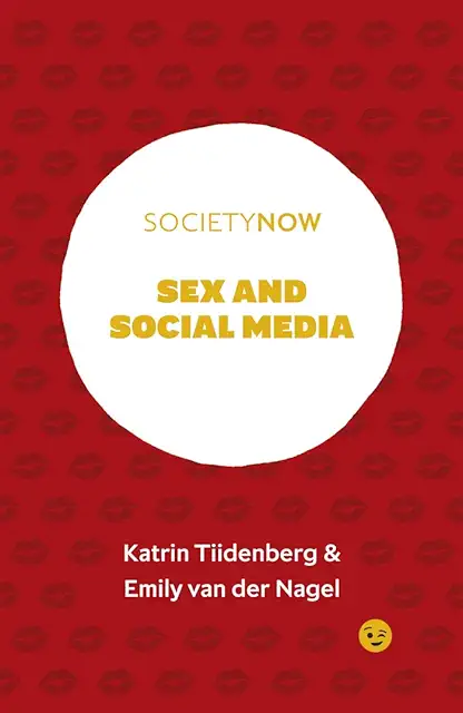 Sex and Social Media by Emily Nagels - SocietyNow English Edition