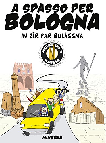 Bologna. A Spasso Per La Città