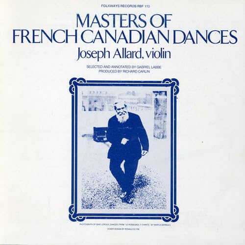 Masters of French Canadian Dances [Audio CD] Joseph Allard