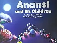 Anansi and His Children 1606171399 Book Cover