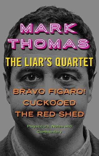 The Liar's Quartet: Bravo Figaro!, Cuckooed, The Red S