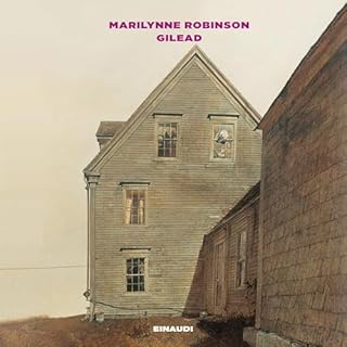 Gilead Audiobook By Marilynne Robinson, Eva Kampmann - traduttore cover art
